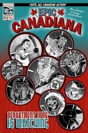 Epic Canadiana 2 OGN anthology